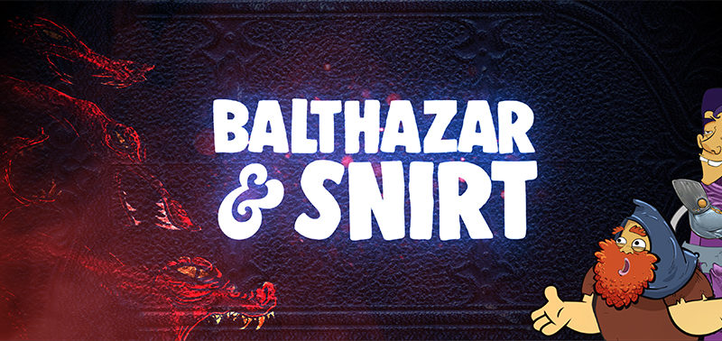 Balthazar & Snirt