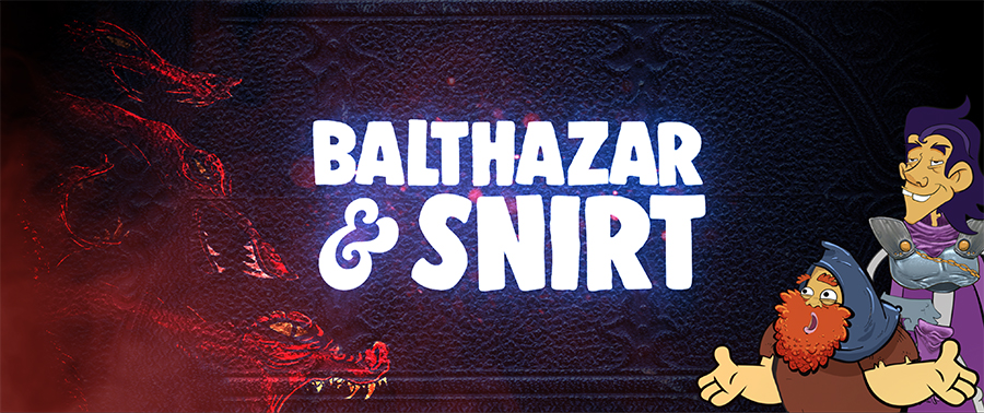 Balthazar & Snirt